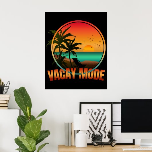 VACAY MODE POSTER (Heimbüro)