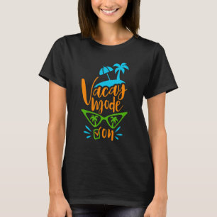 Vacay Mode Sonnenbrille Hawaii Beach Sommerurlaub T-Shirt