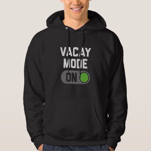 Vacay-Modus Hoodie (Vorderseite)