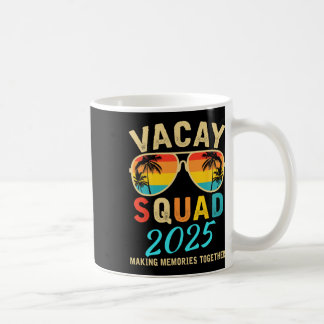 Vacay Squad 2025 Sommerurlaub Familienfreunde Tr Kaffeetasse