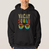Vacay Squad Funny Beach Sommerurlaub Familienmatte Hoodie (Vorderseite)
