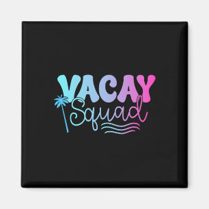 Vacay Squad Sommerferien Familienurlaub Reise Pa Magnet