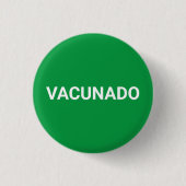 Vacunado grün weiß Spanisch Impfung Button (Vorderseite)
