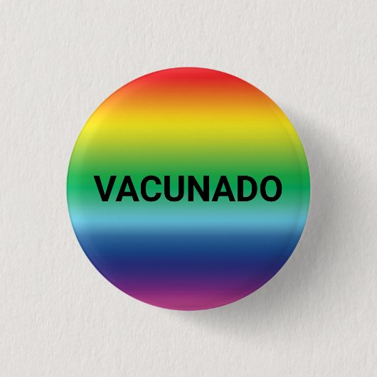 Vacunado Rainbow Stolz Spanisch geimpft Button (Vorderseite)