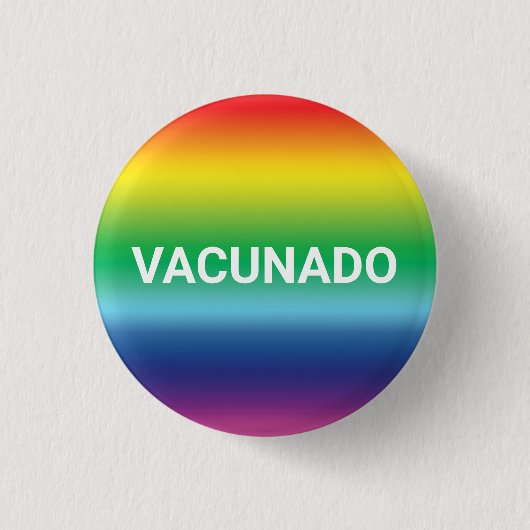 Vacunado Rainbow Stolz Spanisch geimpft Button (Vorderseite)