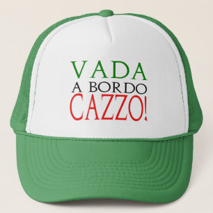 Vada ein Bordo Cazzo Logo Hut Truckerkappe