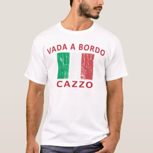 Vada ein Bordo Cazzo T - Shirt
