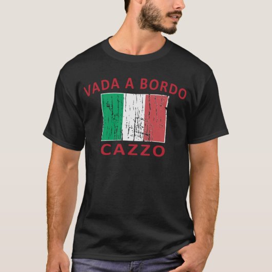 Vada ein Bordo Cazzo T-Shirt (Vorderseite)