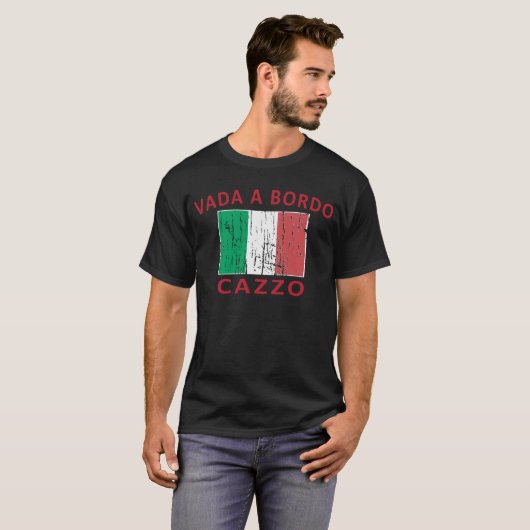 Vada ein Bordo Cazzo T-Shirt (Vorne ganz)