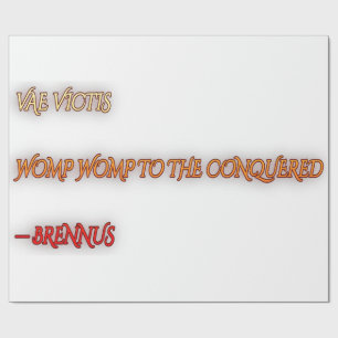Vae Victis Womp Womp Dunkler Humor Zitat Typografi Geschenkpapier
