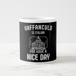 Vaffanculo: Ihre tägliche Dosis von italienischem Jumbo-Tasse