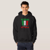 Vaffanculo Is Italian For Have A Nice Day Hoodie (Vorne ganz)