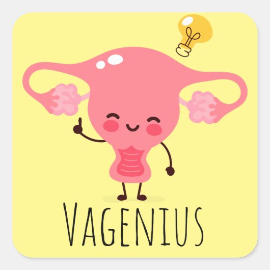 Vagenius / Uterus Puns / Uterus Jokes Quadratischer Aufkleber (Vorderseite)