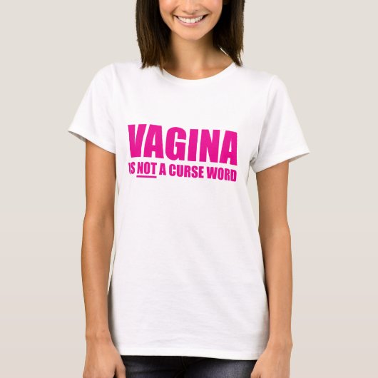 Vagina ist NICHT ein Fluch-Wort-Damen-T - Shirt (Vorderseite)