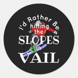 Vail Colorado Ich würde eher die Pisten treffen Sp Runder Aufkleber