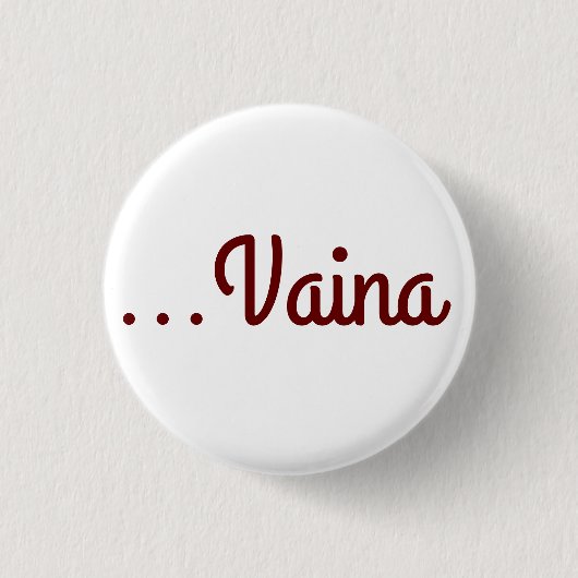 Vaina Button (Vorderseite)