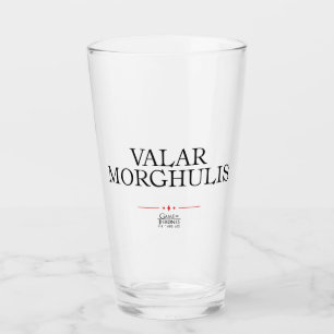 Valar Morghulis Glas