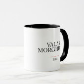 Valar Morghulis Tasse (VorderseiteRechts)