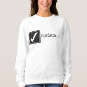 Valedictorian (✔) sweatshirt (Vorderseite)