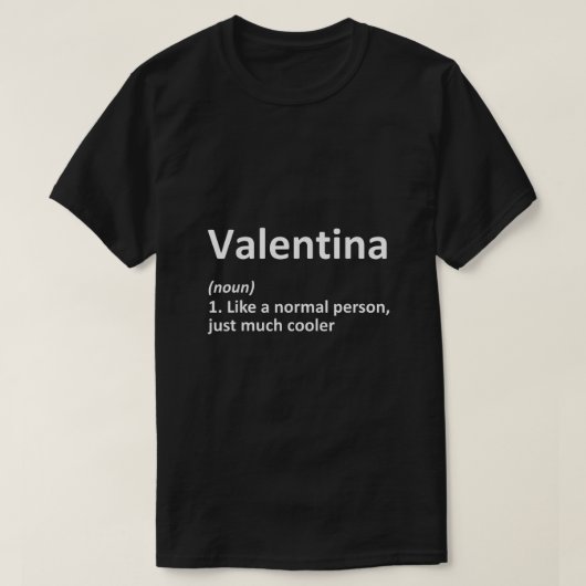 VALENTINA Definition Personalisiert Name Funny Bir T-Shirt (Design vorne)