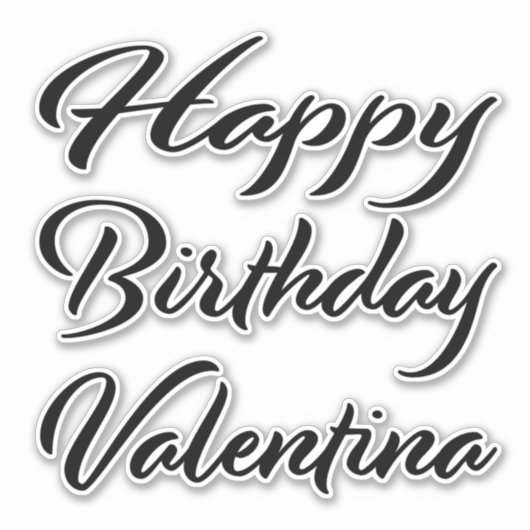 Valentina Name Vorname black Sticker Geburtstag (Vorderseite)