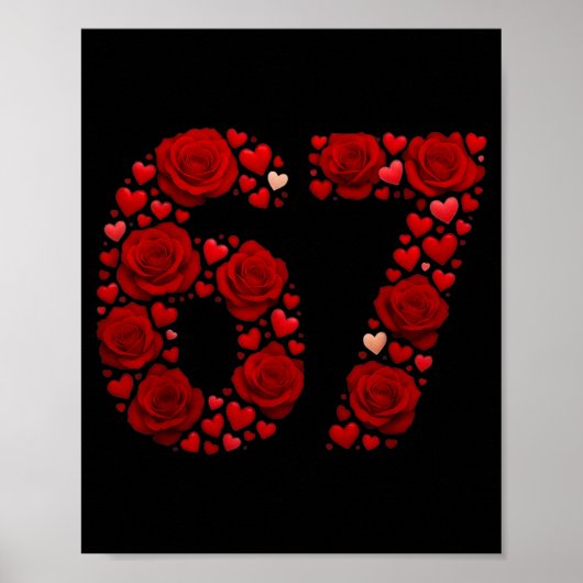 Valentine 67 Meme Rose Herzen Lustig Sechs Sieben Poster (Vorne)