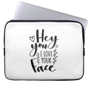 Valentine Art Hey, ich Liebe dein Gesicht Laptopschutzhülle