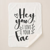 Valentine Art Hey, ich Liebe dein Gesicht Sherpadecke (Vorderseite)