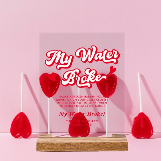 Valentine Baby Dusche Mein Wasser Broke Spiel Acrylschild