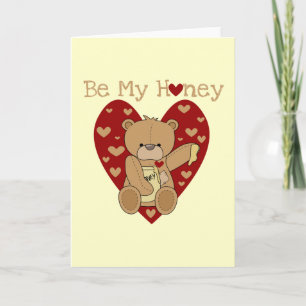 Valentine Be My Honey Tshirts und Geschenke Feiertagskarte