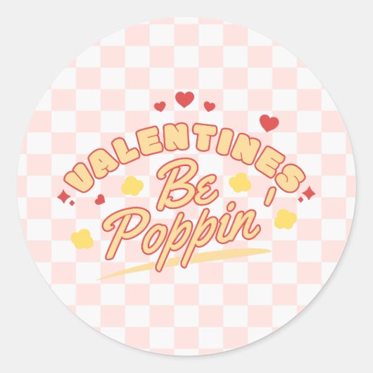 Valentine Be Poppin Runder Aufkleber (Vorderseite)