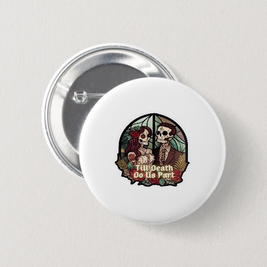 Valentine bis zum Tod tun uns Teil Classic Button (Vorne & Hinten)