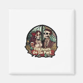 Valentine bis zum Tod tun uns Teil Classic Magnet (Vorne)