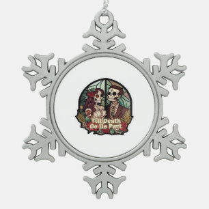 Valentine bis zum Tod tun uns Teil Classic Schneeflocken Zinn-Ornament