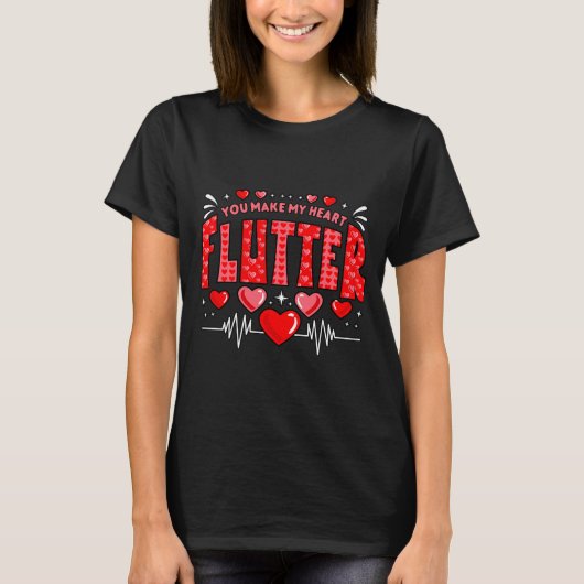 Valentine Cardiac Nurse You Make My Heart Flutter  T-Shirt (Vorderseite)