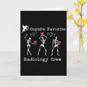Valentine Cupid's Favorite Radiology Crew Skeleton Karte (Gelbe Blume)
