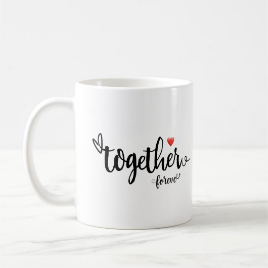 Valentine Day gibt für immer zusammen Kaffeetasse (Links)