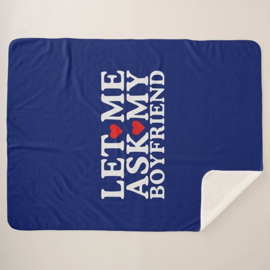 Valentine DayLassen Sie mich meinen Freund Gefragt Sherpadecke (Vorderseite (Horizontal))