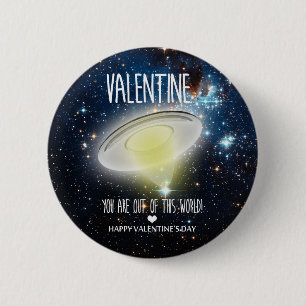 Valentine, du bist aus dieser Welt! Button