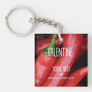 Valentine, du bist heiß! schlüsselanhänger