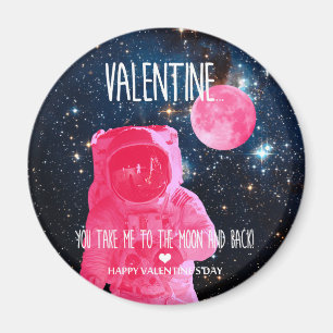 Valentine, du bringst mich zum Mond und zurück! Magnet