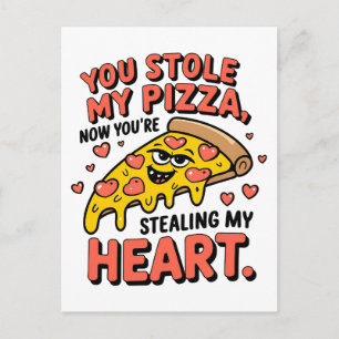 Valentine, du hast mir das Pizzaherz gestohlen Postkarte