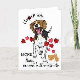 Valentine from Your Beagle Dog Love More Biscuits Feiertagskarte