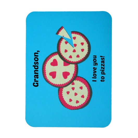 Valentine für Grandson - Pizza-Spaß Magnet (Vertikal)