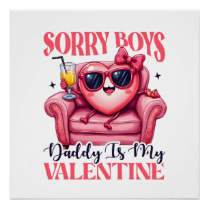 Valentine Gift   Daddy ist mein Valentine Poster