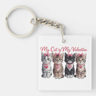 Valentine Gift   Meine Katze ist mein Valentine Schlüsselanhänger