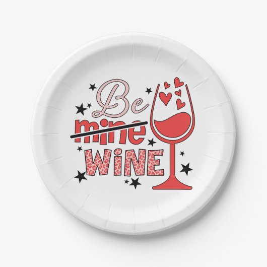 Valentine Gift | Sei mein Wein Pappteller (Vorderseite)