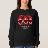 VALENTINE GNOME-Liebe Versage nie Sweatshirt (Vorderseite)