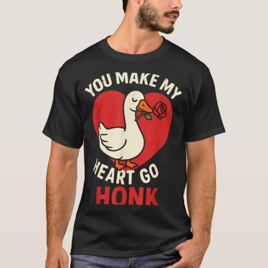 Valentine Goose Love Valentine's - You Make My Hea T-Shirt (Vorderseite)