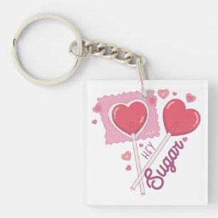 Valentine Hey Sugar Schlüsselanhänger